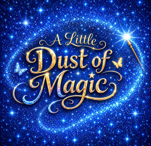 A Little Dust of Magic
